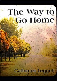 https://canadabookaward.com/wp-content/uploads/2019/01/canada-book-awards-winner-catharine-leggett-the-way-to-go-home-1.jpg