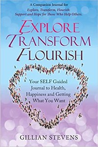 https://canadabookaward.com/wp-content/uploads/2021/01/canada-book-awards-winner-gillian-stevens-explore-transform-flourish-self-guide.jpg